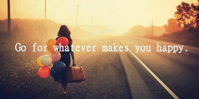 Go for whatever makes you happy 