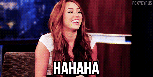 Miley cirus riendo y después diciendo no 