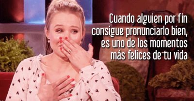 15 Cosas que sólo entenderán las chicas que tienen un nombre difícil de pronunciar