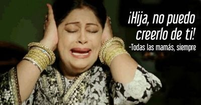 15 Conversaciones que todas hemos tenido con nuestra madre alguna vez en la vida