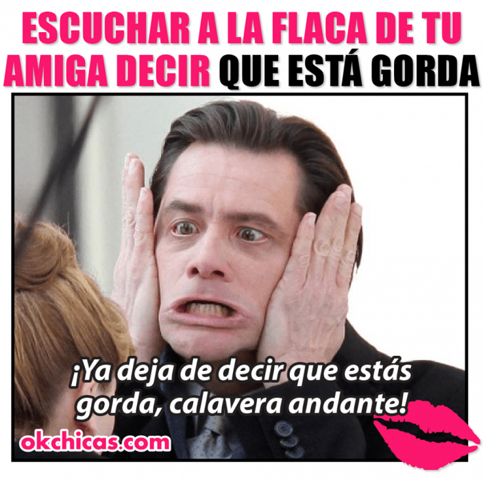 meme ok chicas hombre enojado estirando su cara 