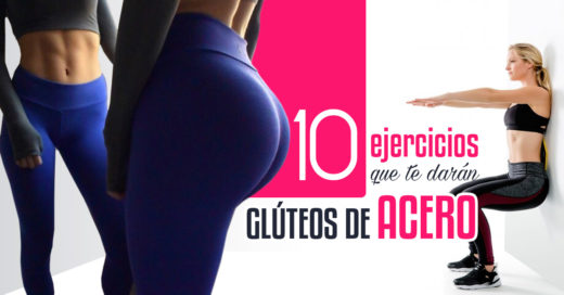 ejercicios para tener glúteos de acero