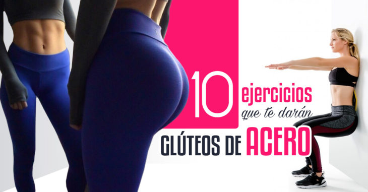 ejercicios para tener glúteos de acero