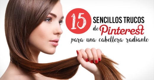 15 Sencillos trucos de Pinterest para tener una cabellera radiante