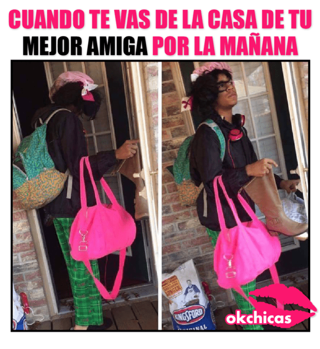 meme ok chicas chica saliendo de casa