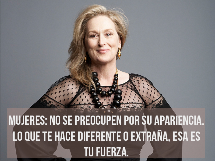 Resultado de imagen de Frases de Meryl Streep