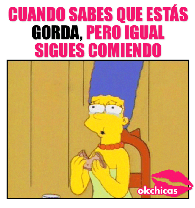 Sabes que estas gorda pero sigues comiendo