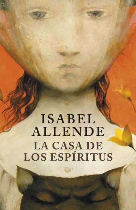 La casa de los espíritus - Isabel Allende