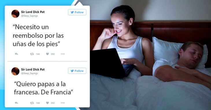 Esta chica tuitea las frases que dice su novio dormido