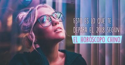 Esta será tu suerte durante el próximo 2018… ¡Según el horóscopo chino!
