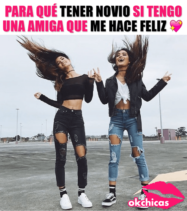 Meme de mejores amigas que no quieren novio porque ya son felices