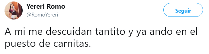 Comentarios en Twitter sobre personas que se descuidaron poquito