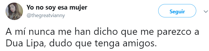 Comentarios en twitter de personas que dicen parecerse a Dua Lipa 