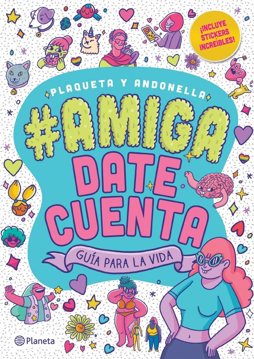 #Amigadatecuenta, Plaqueta y Andonella