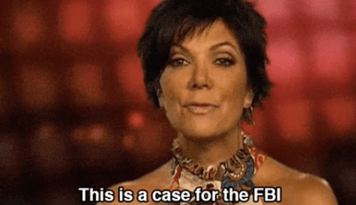 Kris jenner diciendo que es un caso para el fbi