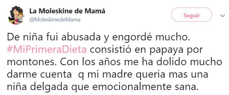 Comentarios en Twitter de mujeres que fueron presionadas para hacer una dieta cuando eran niñas