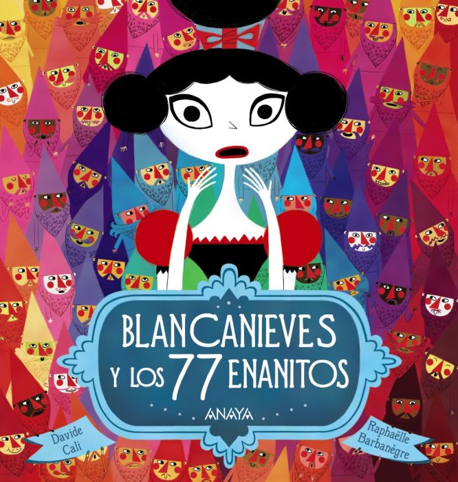 portada del libro Blancanieves y los 77 enanitos