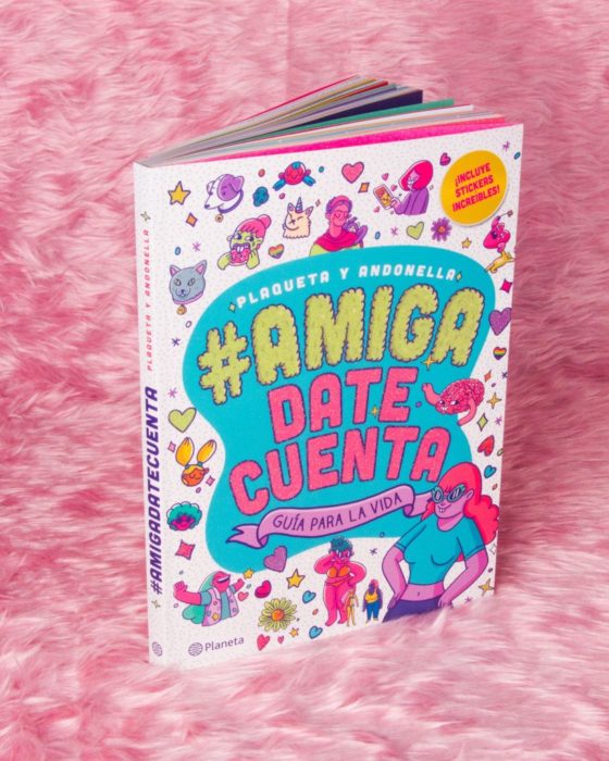 Portada del libro #AmigaDateCuenta de Andonella y Plaqueta