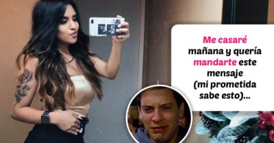 Exnovio le envía mensaje antes de su boda para agradecer el tiempo que estuvieron juntos