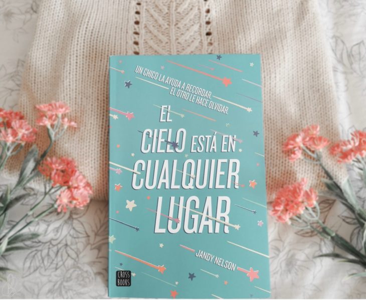 Portada del libro El cielo está en cualquier lugar de Jandy Nelson