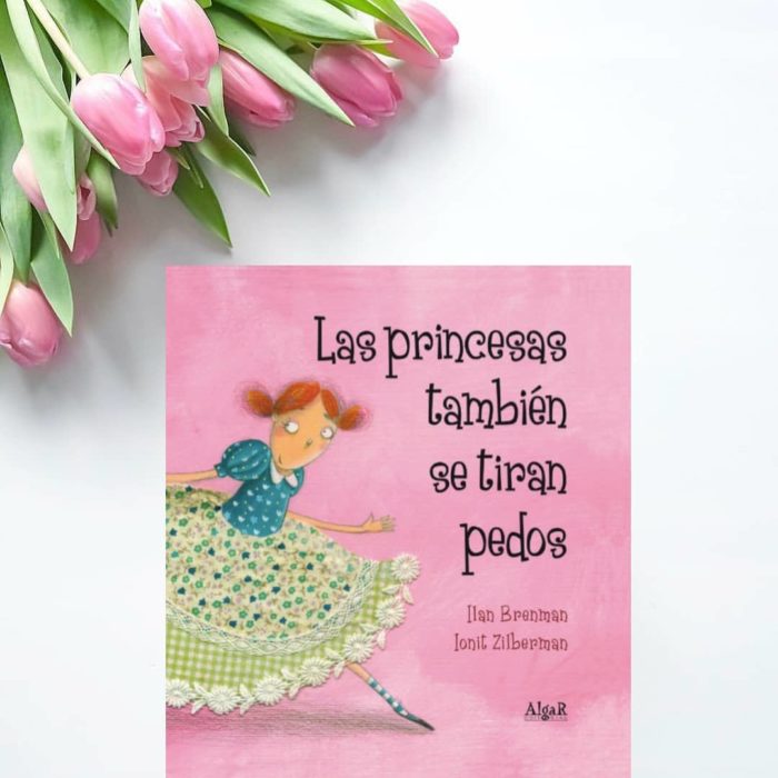 Libro body positive infantil Las princesas también se tiran pedos