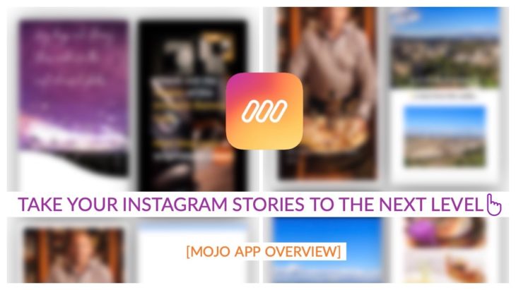 Mojo aplicación para edición de stories en Instagram