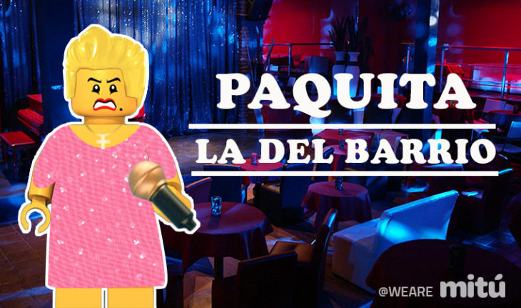 Lego Paquita La Del barrio