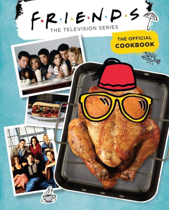 Portada del libro 'Friends: The Official Cookbook'