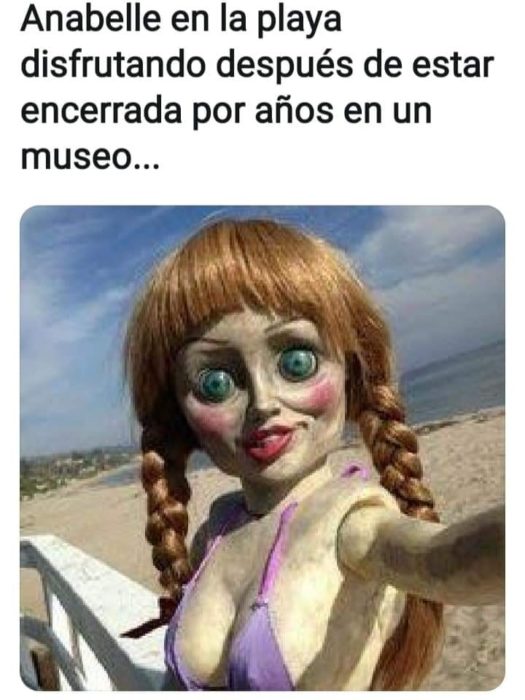 memes nos dejó desaparición muñeca conjuro Annabelle