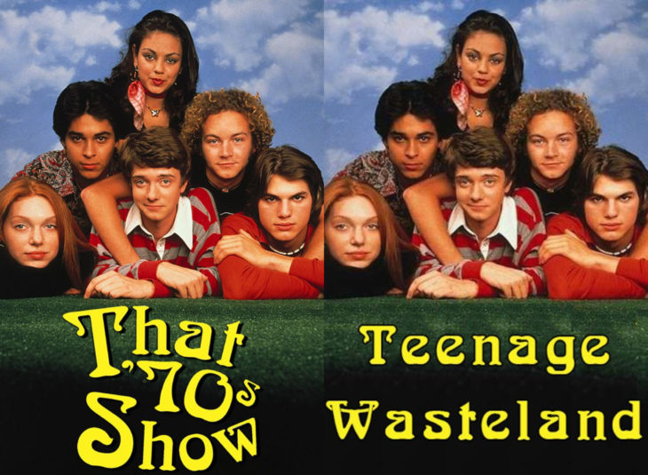 Nombres originales de series; That 70's show, Teenage wasteland