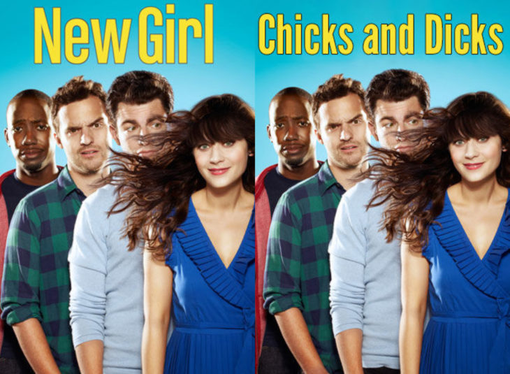 Nombres originales de series; New Girls, Chicks and dicks