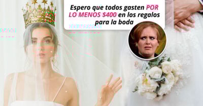 Novia pide a sus invitados regalos de 400 dólares o nadie entraría a su boda