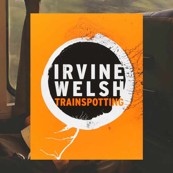 Trainspotting de Irvine Welsh