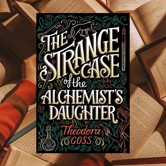 The Strange Case of the Alchemist's Daughter de Theodora Goss