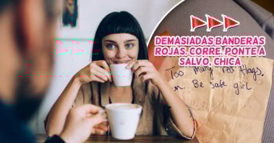 Chica tuvo una cita a ciegas y un desconocido le dejó un papelito con los focos rojos de su cita