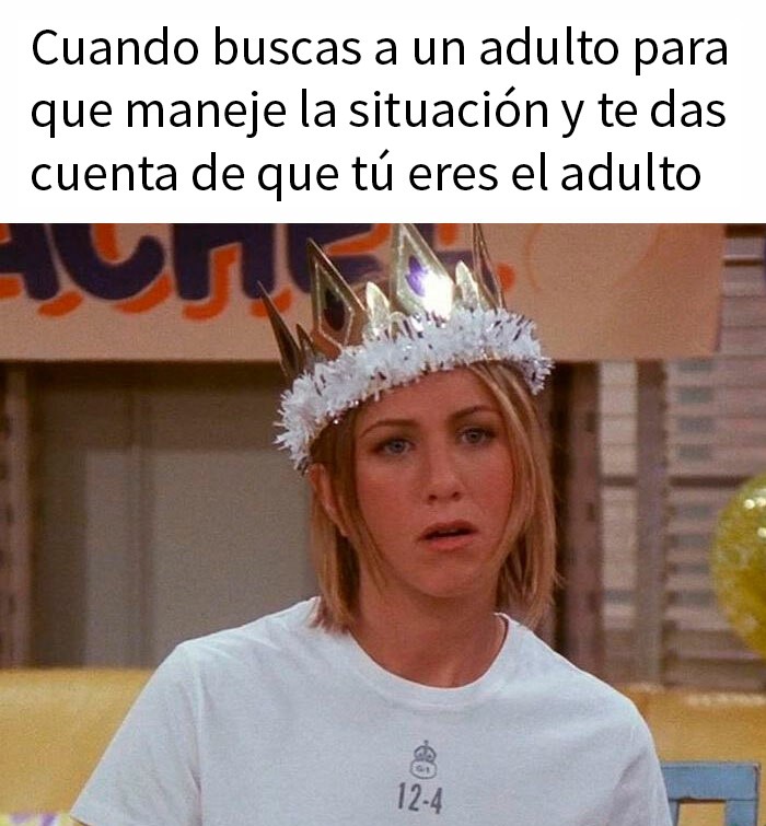 Jennifer Aniston ;15 Memes sobre la vida adulta con los que sí te identificarás