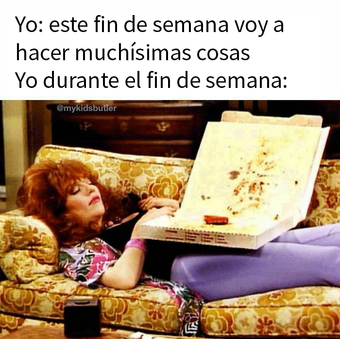 Mujer comiendo pizza ;15 Memes sobre la vida adulta con los que sí te identificarás