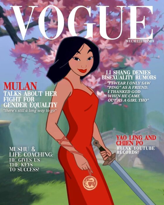 Mulan;  This would be the cover of Vogue if these Disney princesses appeared in them