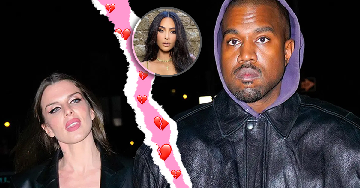 It was seen coming!  Julia Fox and Kanye West end their relationship;  he insists on getting Kim back