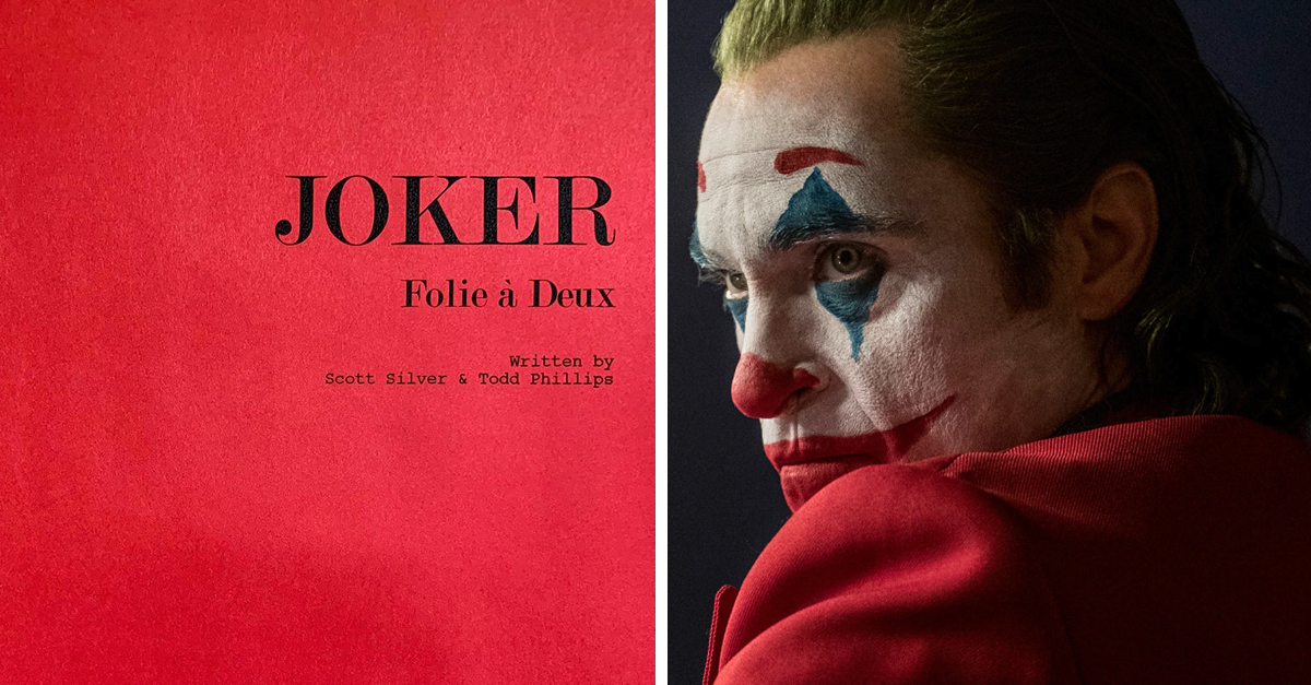Todd Phillips confirms ‘Joker 2’ and announces it with Joaquin Phoenix reading the script