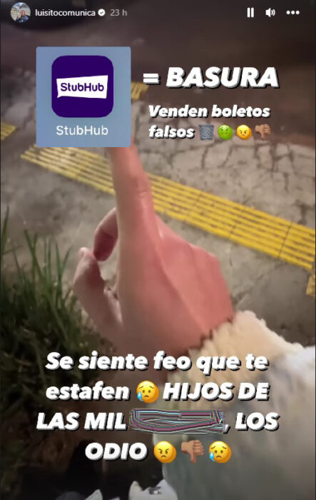 historia del Instagram de Luisito Comunica en el que denuncia que fue estafado con unos boletos falsos para el concierto de Daddy Yankee