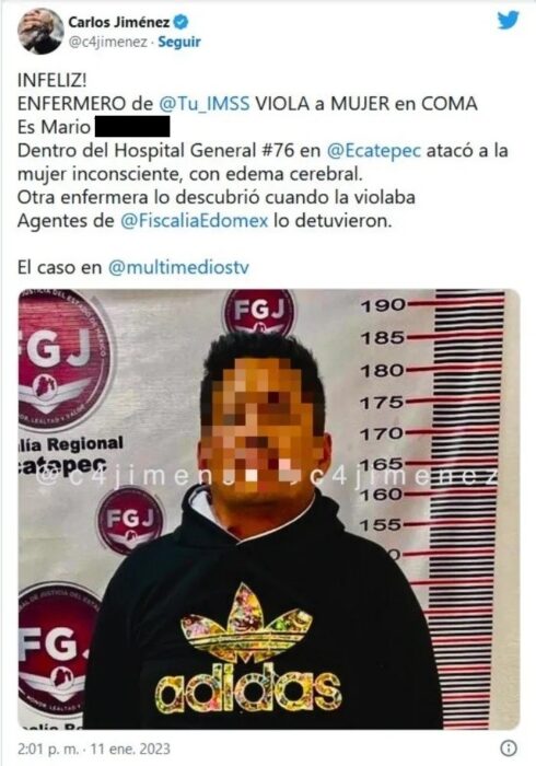 Tuit del periodista Carlos Jiménez sobre la detención de Mario Alerto "N" en la que el sujeto aparece con el rostro censurado en la Fiscalía del Estado de México