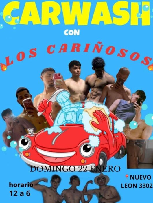 flyer publicitario de un autolavado conocido como los cariñosos donde muestra un coche rodeado de hombres sin camisa 