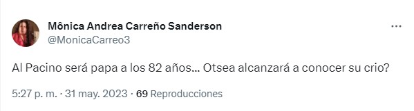 comentario de una chica al respecto de que Al Pacino será padre a sus 83 años 